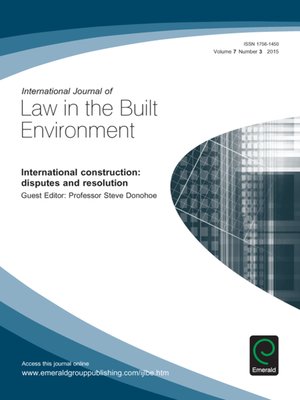 cover image of International Journal of Law in the Built Environment, Volume 7, Number 3